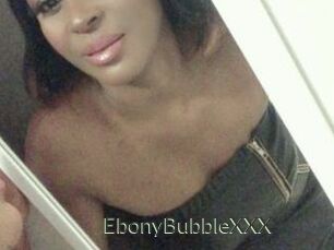 EbonyBubbleXXX