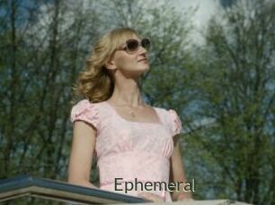 Ephemeral