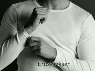 Eroshinaser