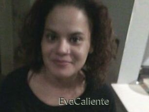 EvaCaliente