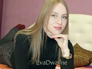 EvaDwayne