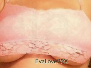 EvaLove79X