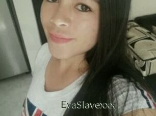 EvaSlavexxx