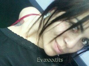 Evaxxxtits