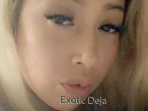 Exotic_Deja