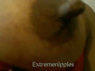 Extremenipples