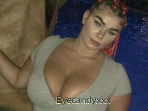 Eyecandyxxx