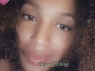 EyesOnMe