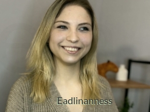 Eadlinanness