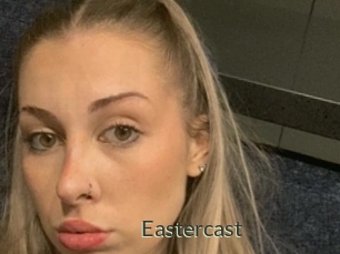 Eastercast
