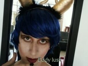 Eddy_lust