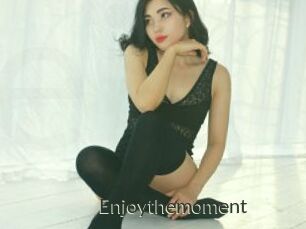 Enjoythemoment