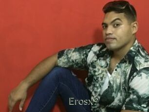 Erosx9