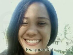 Evaqueentatto