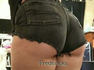 Fredericka
