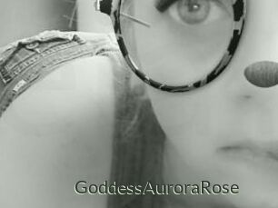 GoddessAuroraRose