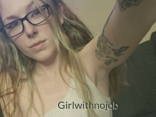 Girlwithnojob
