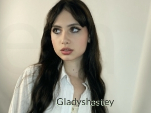 Gladyshastey