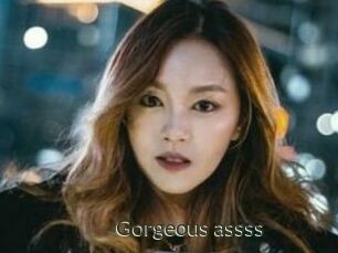 Gorgeous_assss