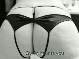 Gwen_haunts_you
