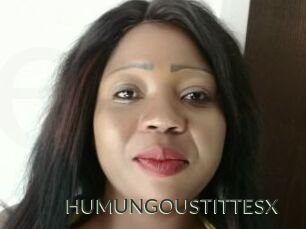 HUMUNGOUSTITTESX