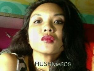 HUSHMe808