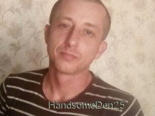 Handsome_Den25