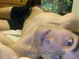 HawaiianObject22
