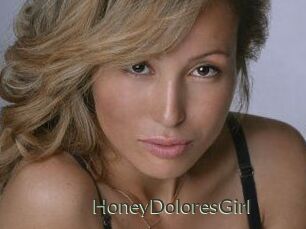HoneyDoloresGirl