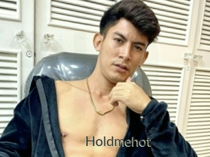 Holdmehot