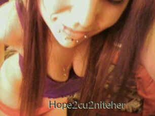 Hope2cu2niteher