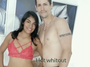 Hot_whitout