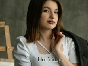 Hotfriday