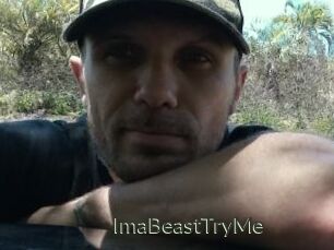 ImaBeastTryMe