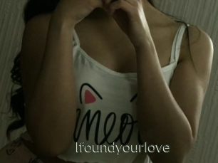 Ifoundyourlove