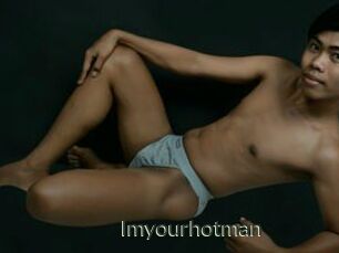 Imyourhotman