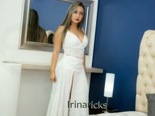 Irinaricks