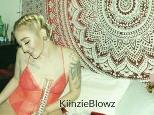 KiinzieBlowz