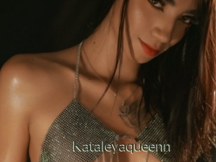 Kataleyaqueenn