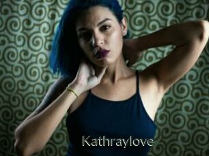 Kathraylove
