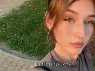 Katlyndousay