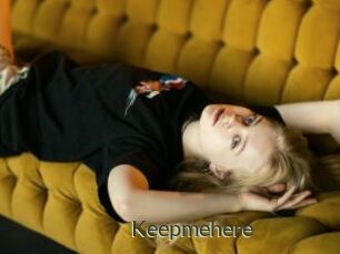 Keepmehere