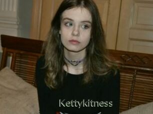 Kettykitness