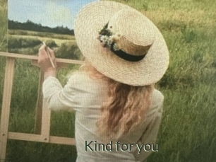 Kind_for_you