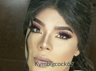Kymbigcock69