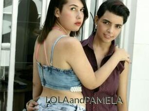 LOLAandPAMELA