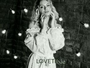 LOVETrixie