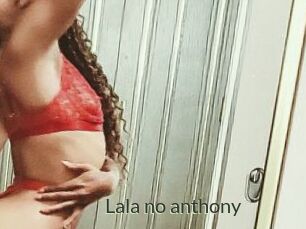 Lala_no_anthony