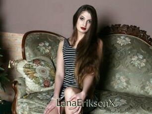 LanaEriksonX
