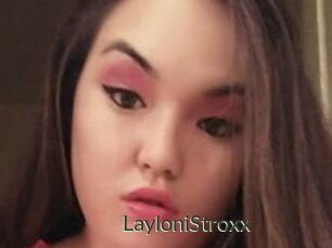 LayloniStroxx